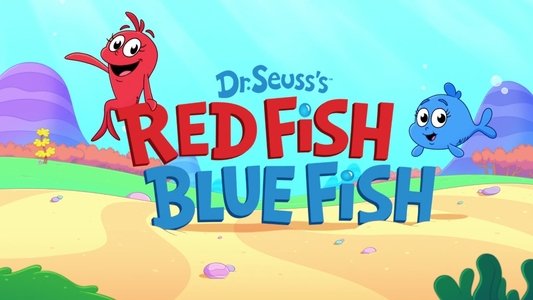 Dr. Seuss's Red Fish, Blue Fish