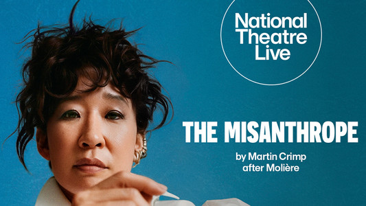National Theatre Live: The Misanthrope