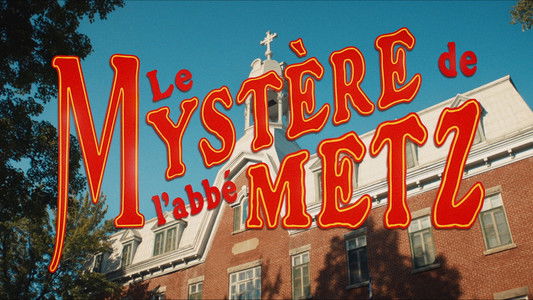 Le mystère de l'abbé Metz