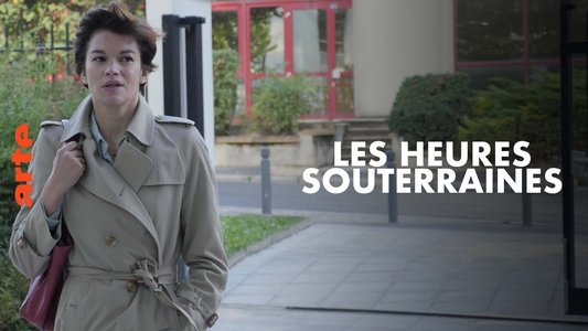 Les heures souterraines