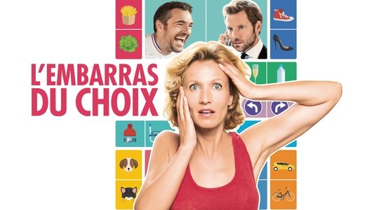 L'Embarras du choix