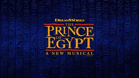 The Prince of Egypt: The Musical