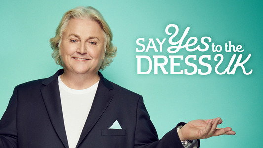 Say Yes to the Dress UK