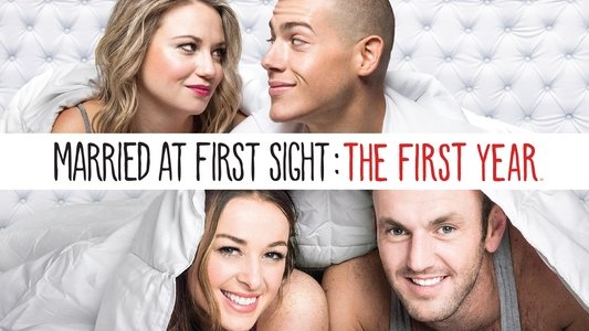 Married at First Sight: The First Year