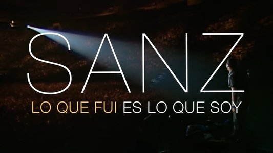 SANZ: Lo que fui es lo que soy