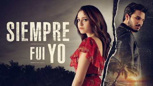 Siempre fui yo