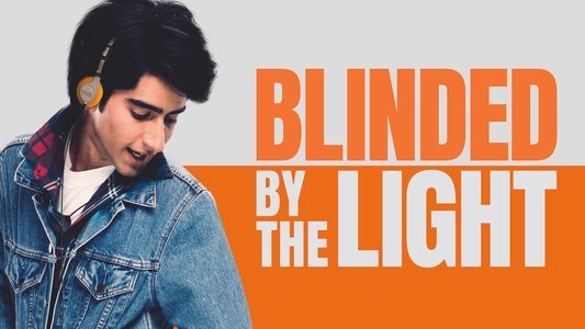Blinded by the Light