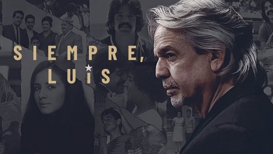 Siempre, Luis