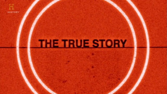 The True Story
