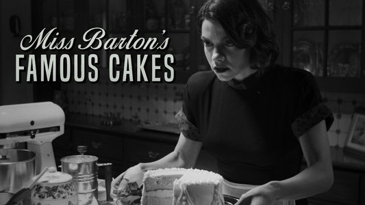 Miss Barton's Famous Cakes