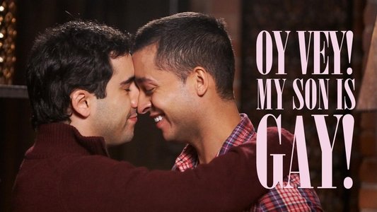 Oy Vey! My Son Is Gay!