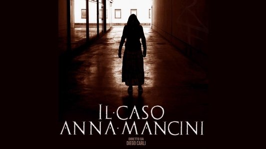 Il caso Anna Mancini