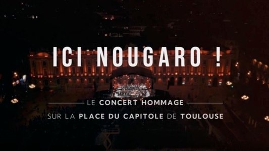Ici Nougaro ! Le concert évènement