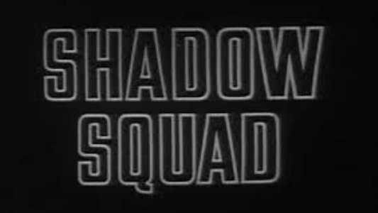 Shadow Squad