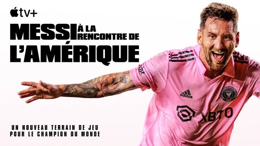 Messi Meets America