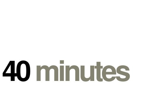 40 minutes