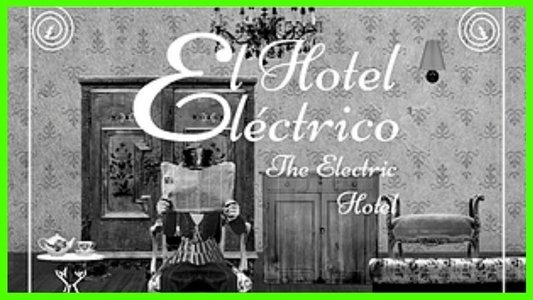 El hotel eléctrico
