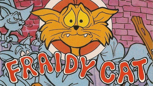 Fraidy Cat