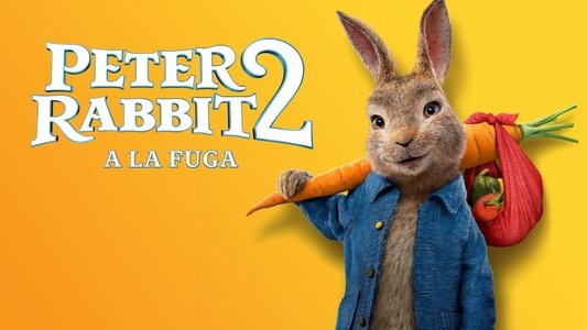 Peter Rabbit 2: The Runaway