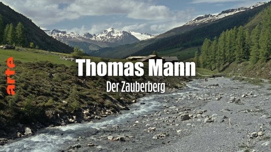 »Der Zauberberg« – Thomas Manns Jahrhundertroman