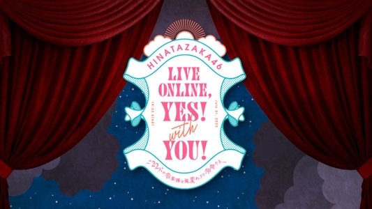 HINATAZAKA46 Live Online，YES！with YOU！