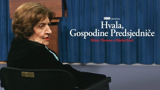 Thank You, Mr. President: Helen Thomas at the White House