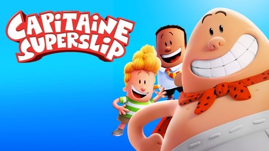 Captain Underpants: The First Epic Movie