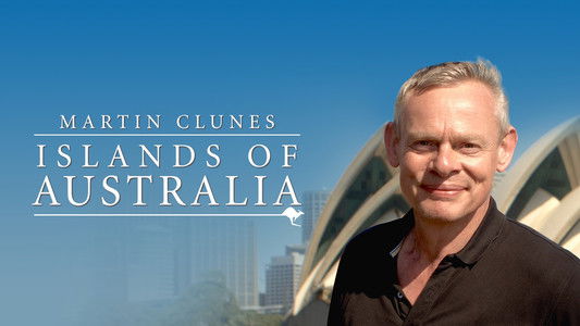 Martin Clunes: Islands of Australia