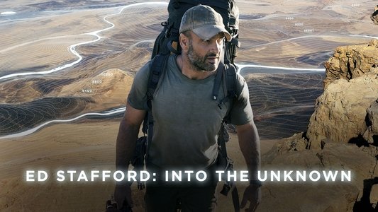Ed Stafford: Into the Unknown