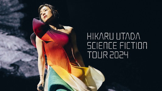 HIKARU UTADA SCIENCE FICTION TOUR 2024