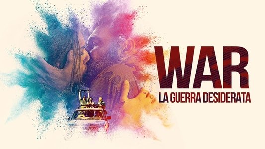 War - La guerra desiderata