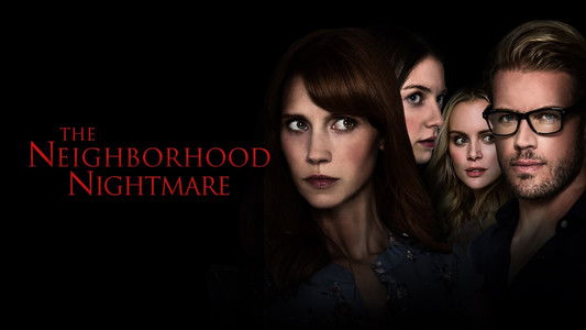 The Neighborhood Nightmare