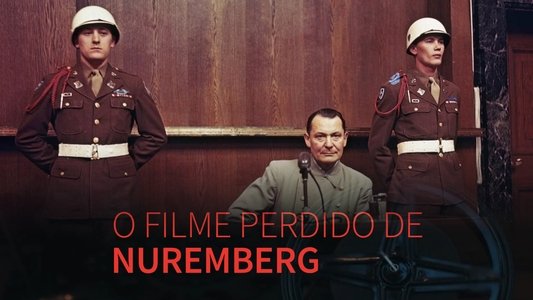 Nuremberg : des images pour l'histoire