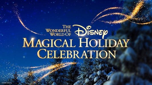 The Wonderful World of Disney: Magical Holiday Celebration