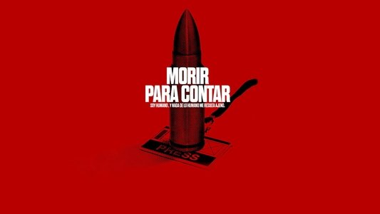 Morir para contar