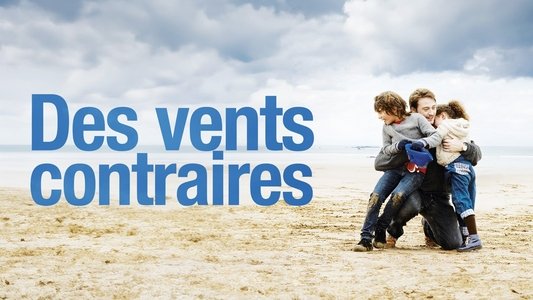 Des vents contraires