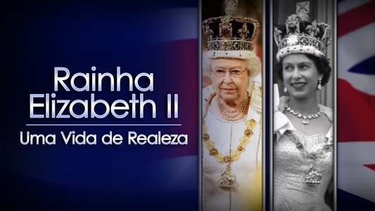 Queen Elizabeth II: A Royal Life - A Special Edition of 20/20