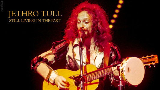 Jethro Tull - Still Living in the Past