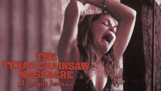The Texas Chainsaw Massacre: A Family Portrait