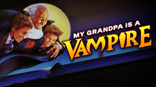 My Grandpa Is a Vampire