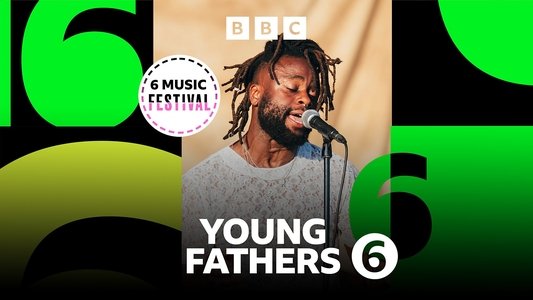 Young Fathers: 6 Music Festival