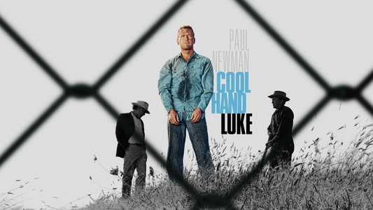 Cool Hand Luke