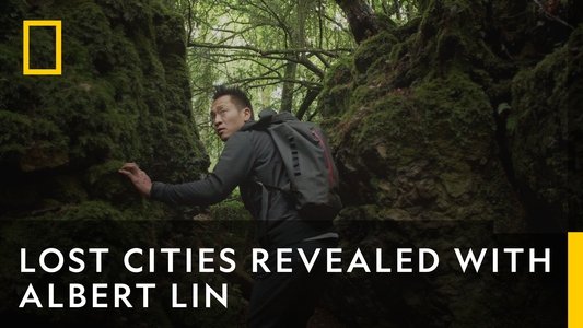 Lost Cities Revealed with Albert Lin