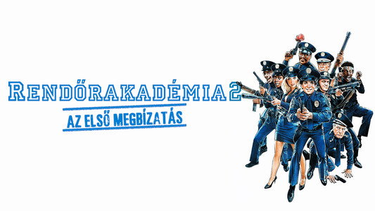 Police Academy 2: Their First Assignment