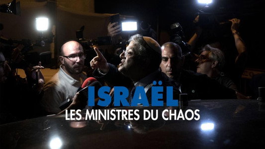 Israël, les ministres du chaos