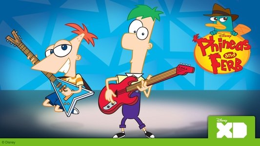Phineas and Ferb