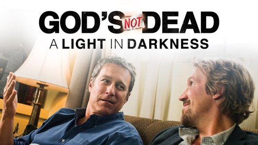 God's Not Dead: A Light in Darkness