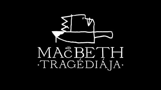 The Tragedy of Macbeth