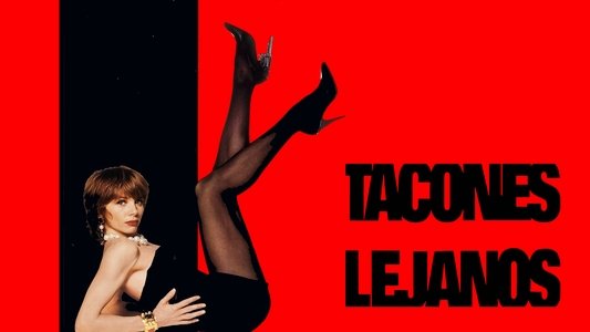 Tacones lejanos