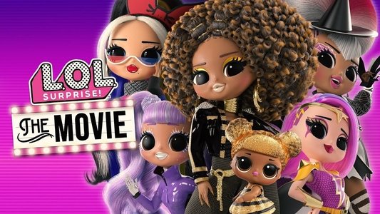 L.O.L. Surprise! The Movie
